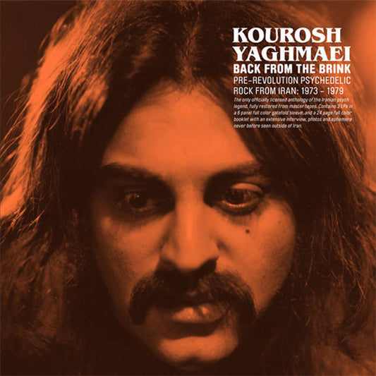Kourosh Yaghmaei - Back from the Brink: Pre-Revolution Psychedelic Rock from Iran 1973-1979 3LP