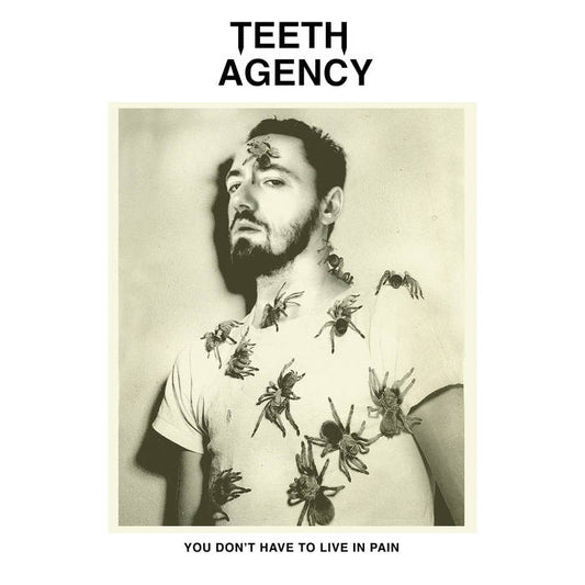 Teeth Agency - You Don't Have to Live in Pain 2LP