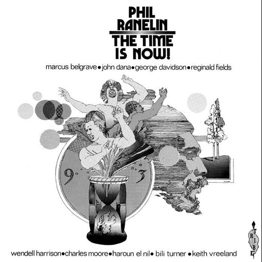 Phil Ranelin - The Time Is Now! LP