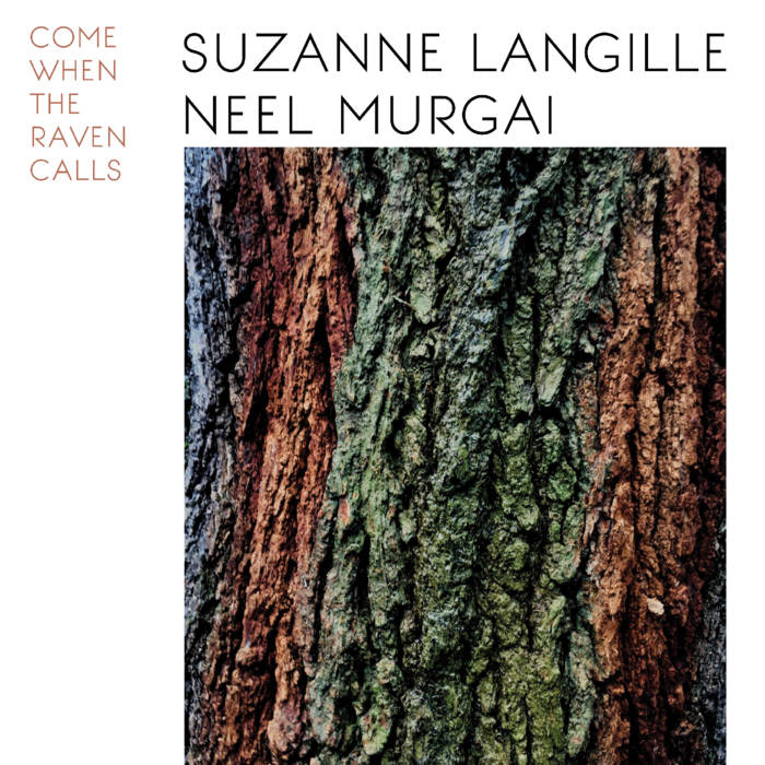 Suzanne Langille & Neel Murgai - Come When the Raven Calls LP