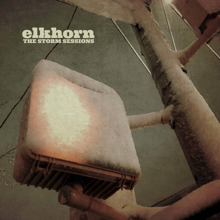 Elkhorn - The Storm Sessions LP