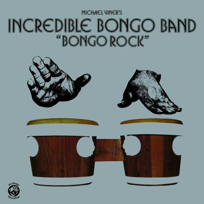Incredible Bongo Band - Bongo Rock LP