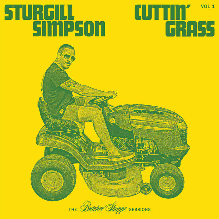 Sturgill Simpson - Cuttin’ Grass, Vol. 1: The Butcher Shoppe Sessions 2LP