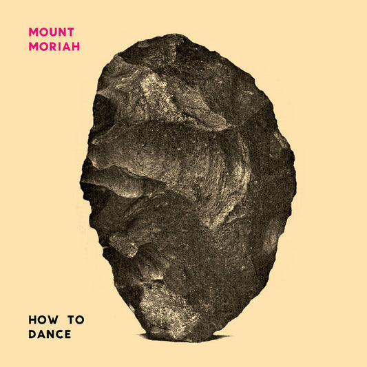 Mount Moriah - How to Dance LP