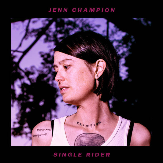 Jenn Champion - Single Rider LP