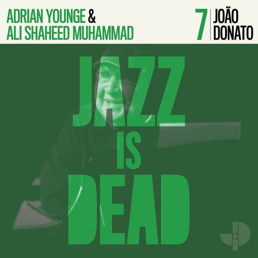 João Donato, Ali Shaheed Muhammad, Adrian Younge - João Donato: Jazz Is Dead 7 LP