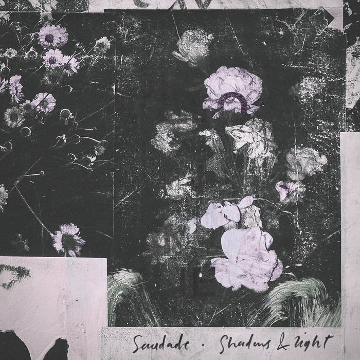 Saudade - Shadows & Light / Sanctuary Dub LP