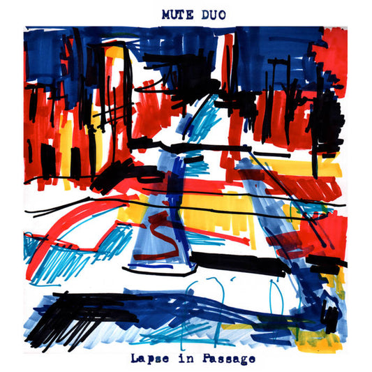 Mute Duo - Lapse In Passage LP