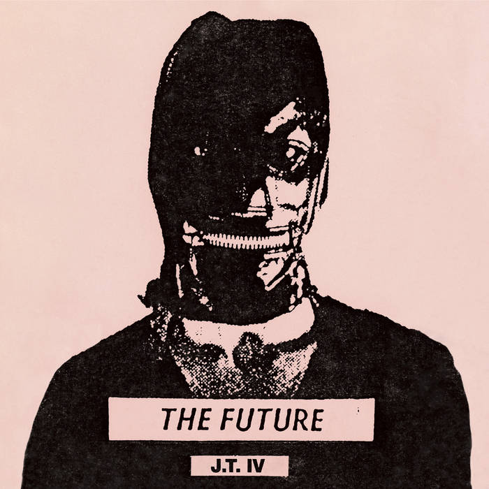 J.T. IV - The Future 2LP