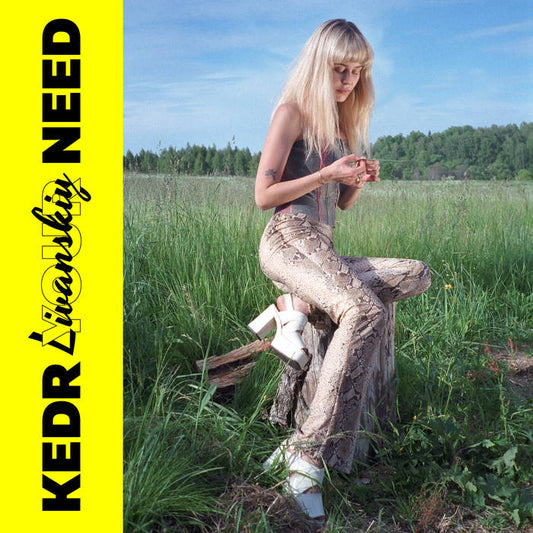 Kedr Livanskiy - Your Need LP