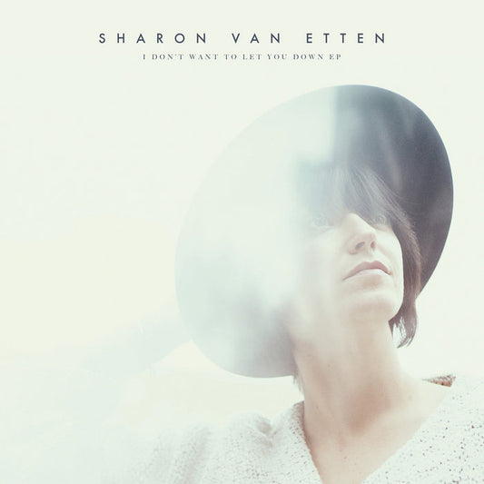 Sharon Van Etten - I Don't Want to Let You Down 12”