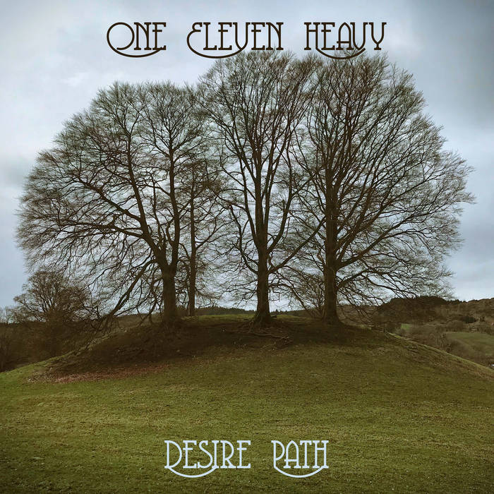 One Eleven Heavy - Desire Path LP