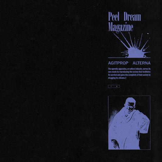 Peel Dream Magazine - Agitprop Alterna LP