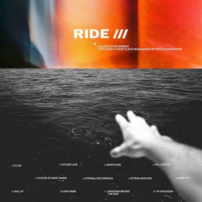 Ride - Clouds In The Mirror (This Is Not A Safe Place reimagined by Pêtr Aleksänder) LP (Ltd Clear Vinyl Edition)