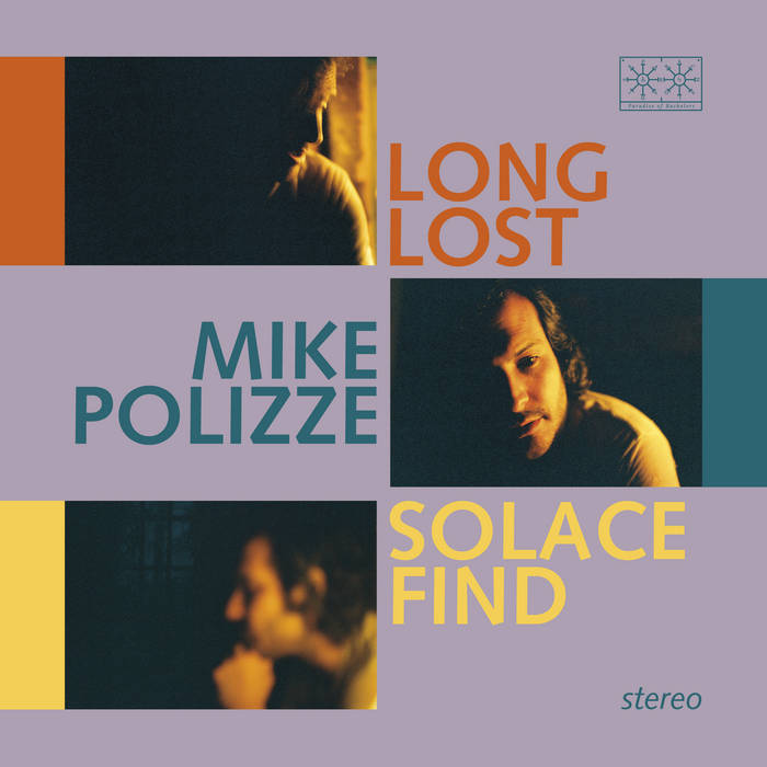 Mike Polizze - Long Lost Solace Find LP
