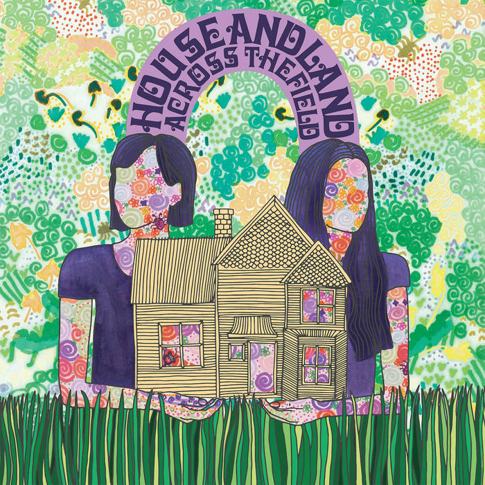 House and Land - Across the Field LP