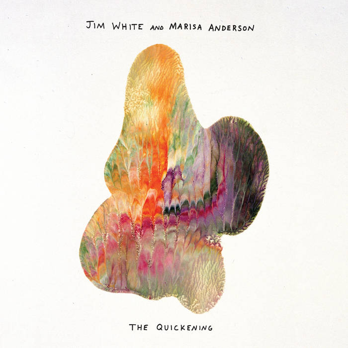Jim White & Marisa Anderson - The Qickening