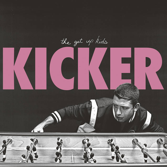 The Get Up Kids - Kicker 12”