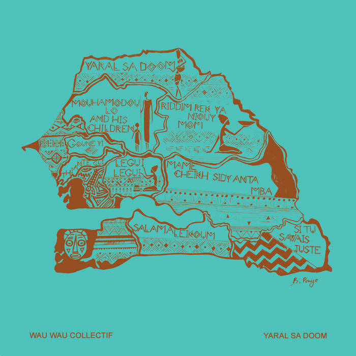 Wau Wau Collectif - Yaral Sa Doom LP