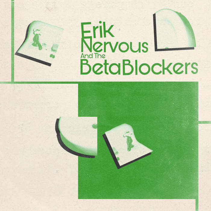 Erik Nervous and the Beta Blockers - Erik Nervous and the Beta Blockers LP