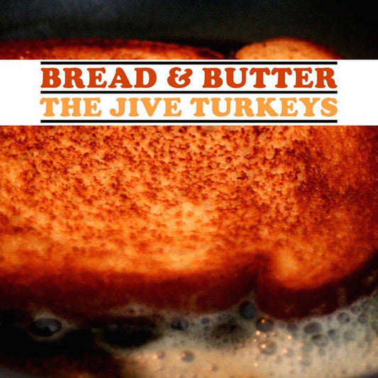 The Jive Turkeys - Bread & Butter LP