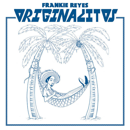 Frankie Reyes - Originalitos LP
