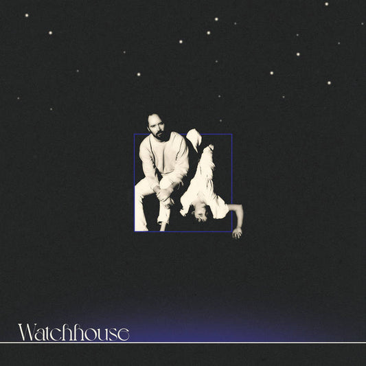 Watchhouse - Watchhouse LP