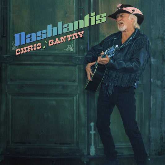 Chris Gantry - Nashlantis LP