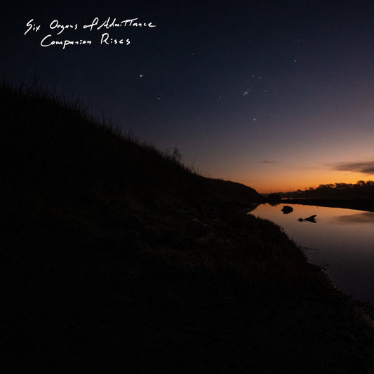 Six Organs of Admittance - Companion Rises LP