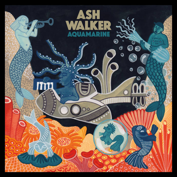 Ash Walker - Aquamarine LP