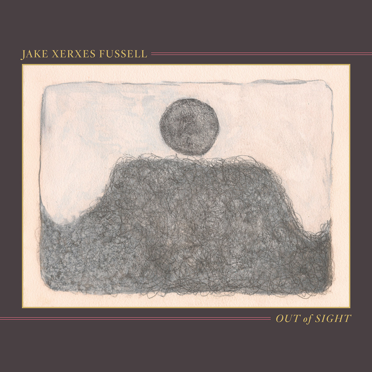 Jake Xerxes Fussell - Out of Sight LP