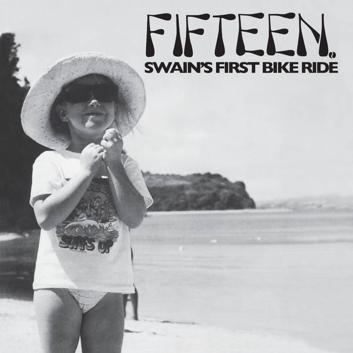 Fifteen - Swain's First Bike Ride LP