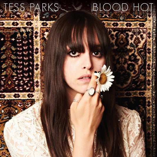 Tess Parks - Blood Hot LP