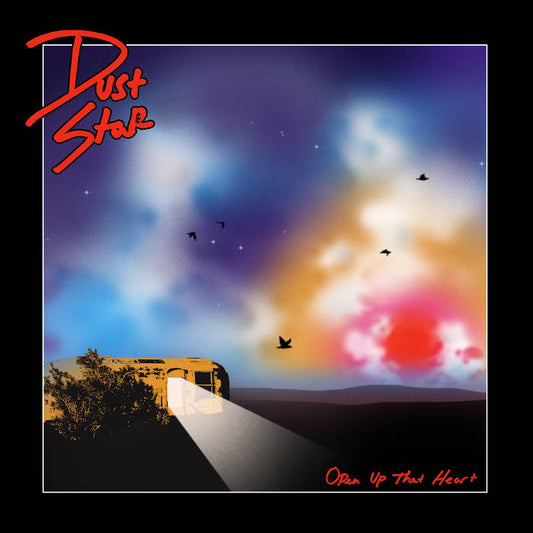 Dust Star - Open Up That Heart LP