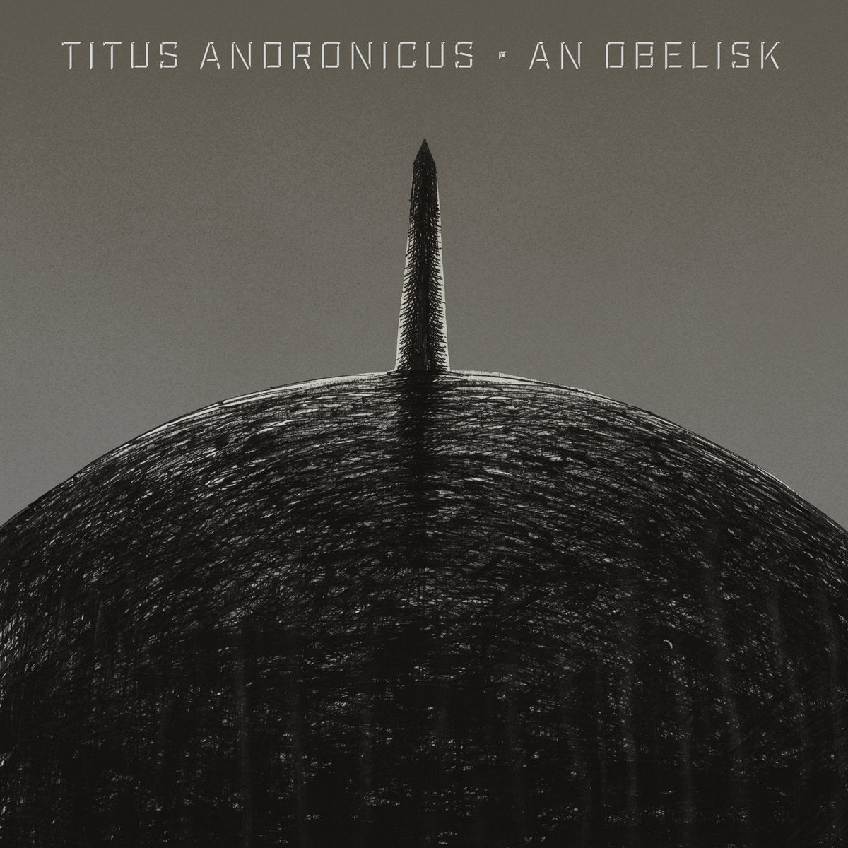 Titus Andronicus - An Obelisk LP (Peak Vinyl Edition)