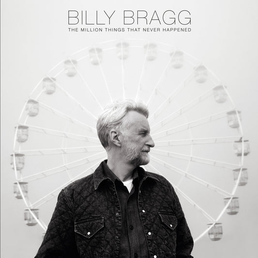 Billy Bragg - The Million Things That Never Happened LP