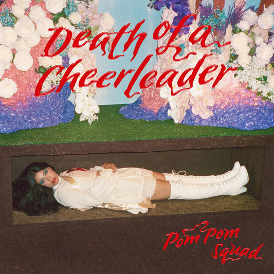 Pom Pom Squad - Death of a Cheerleader LP