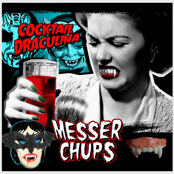 Messer Chups - Cocktail Draculina, Vol. 2 LP