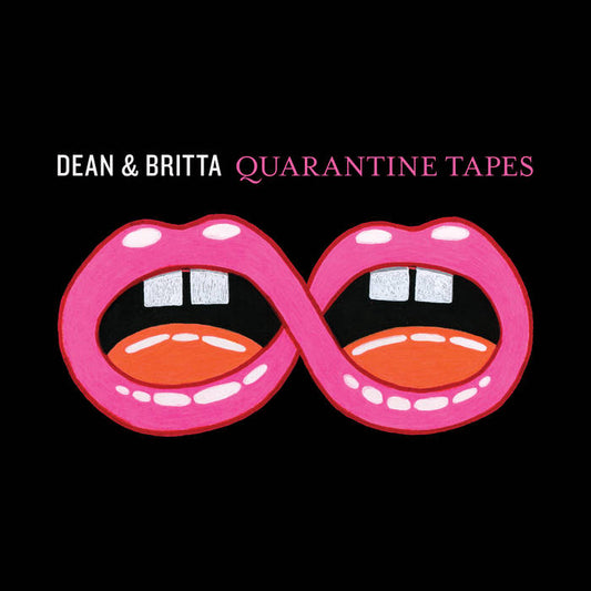 Dean & Britta - Quarantine Tapes LP