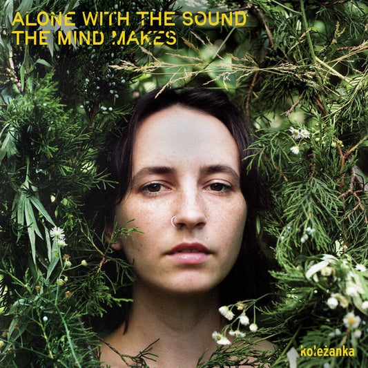 koleżanka - Alone with the Sound the Mind Makes LP