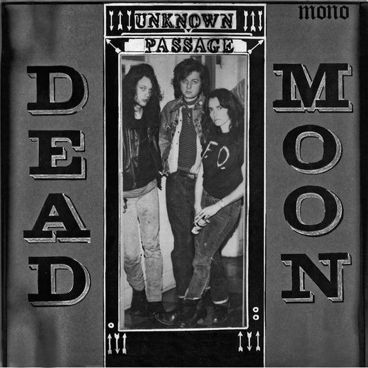Dead Moon - Unknown Passage LP