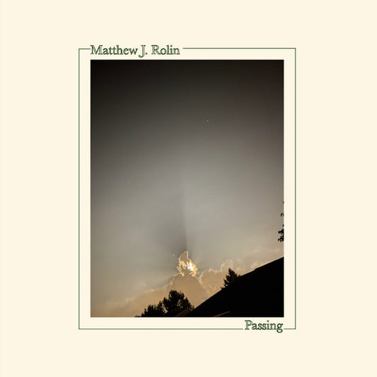 Matthew J. Rolin - Passing LP