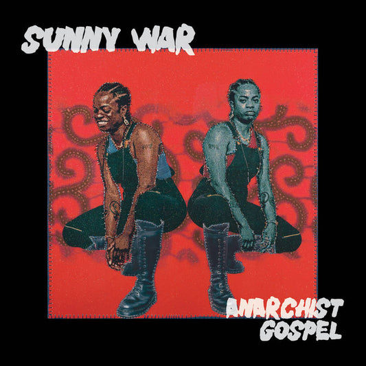Sunny War - Anarchist Gospel LP