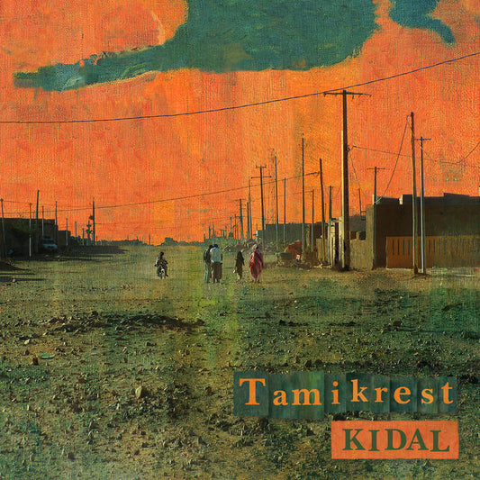 Tamikrest - Kidal LP