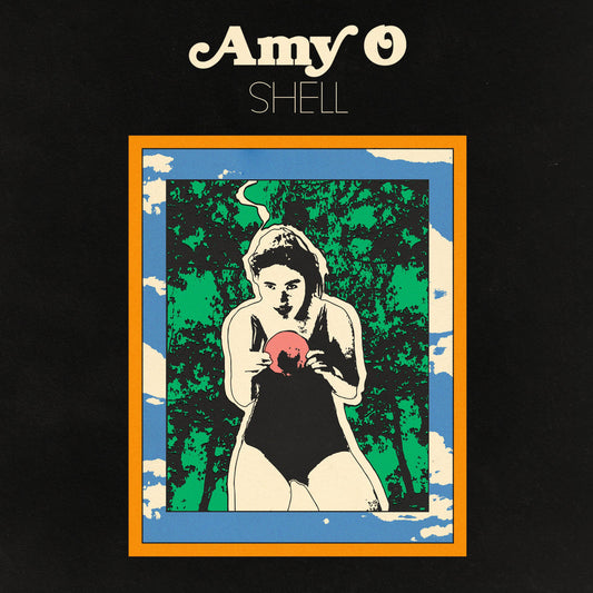Amy O - Shell LP