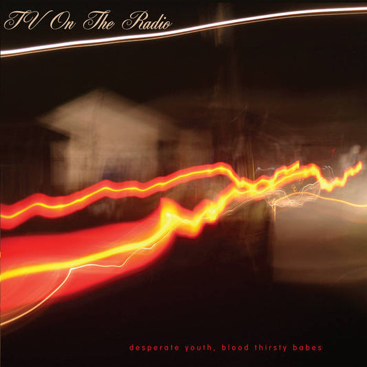 TV on the Radio - Desperate Youth, Blood Thirsty Babes 2LP
