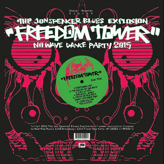 The Jon Spencer Blues Explosion - Freedom Tower: No Wave Dance Party 2015 LP