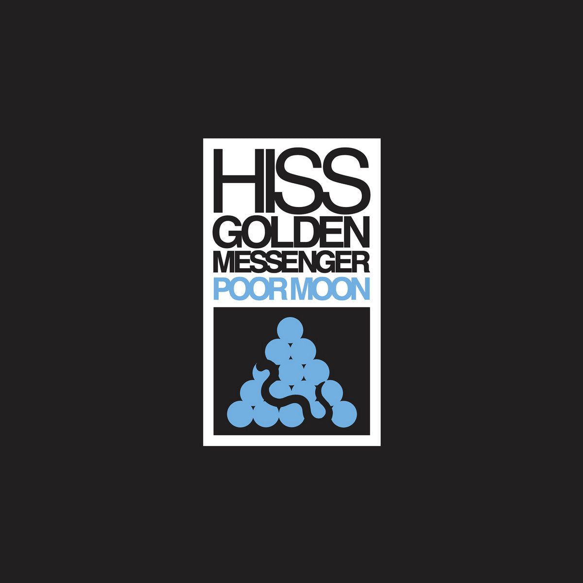 Hiss Golden Messenger - Poor Moon (Remastered) LP