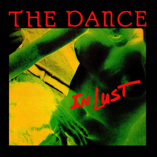 The Dance - In Lust LP