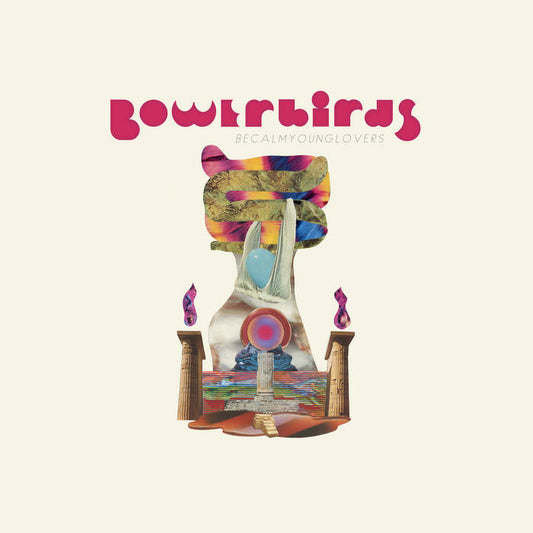 Bowerbirds - becalmyounglovers LP (Ltd Teal Vinyl Edition)